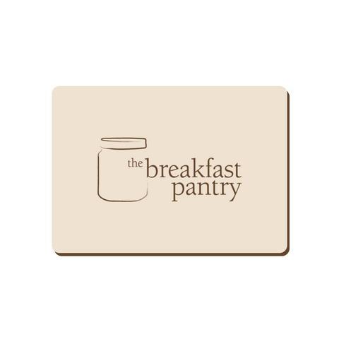 The Breakfast Pantry Gift Card