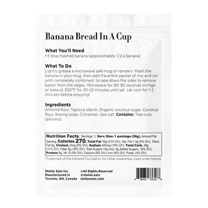 Stellar Eats Instant Treat: Banana Bread In A Cup (Single or 8 Pack) Nutrition Facts